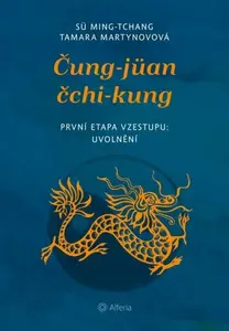 Čung-jüan čchi-kung - První etapa vzestupu: uvolnění - Tamara Martynovová, Sü Ming-tchang