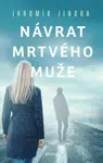 Návrat mrtvého muže - Jaromír Jindra - e-kniha