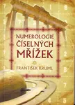 Numerologie číselných mřížek - František Kruml