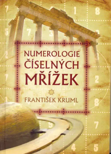 Numerologie číselných mřížek - František Kruml - e-kniha