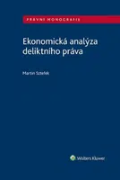 Ekonomická analýza deliktního práva - Martin Sztefek