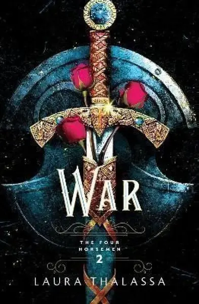 War (The Four Horsemen 2) - Laura Thalassa