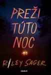 Preži túto noc - Riley Sager