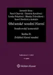 Občanské soudní řízení Soudcovský komentář Kniha II. - Daniela Kovářová, Karel Havlíček, Jaromír Jirsa, Blanka Trávníková, Lenka Pekařová, Pavel Charv