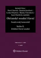 Občanské soudní řízení Soudcovský komentář Kniha II. - Soudcovský komentář Zvláštní řízení soudní - Daniela Kovářová, Karel Havlíček, Jaromír Jirsa, B