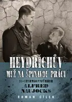 Heydrichův muž na špinavou práci - Roman Cílek - e-kniha
