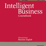 Intelligent Business Elementary Coursebook - Irene Barrall