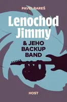 Lenochod Jimmy & jeho backup band - Pavel Bareš