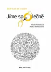 Jíme společně - Nikola Prokešová, Radka Maťašovská