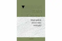 Když jedné zimní noci cestující - Italo Calvino