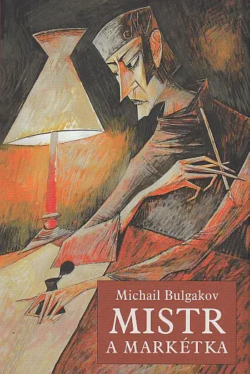Mistr a Markétka - Michail Bulgakov