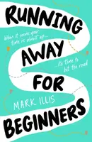 Running Away for Beginners - Mark Illis