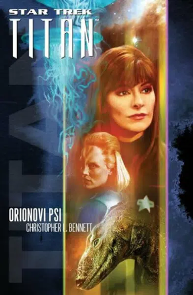 Star Trek: Titan - Orionovi psi - Christopher L. Bennett