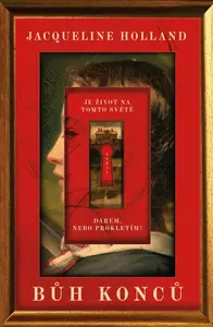 Bůh konců - Jacqueline Holland