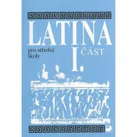 Latina pro SŠ - I.část - Vlasta Seinerová