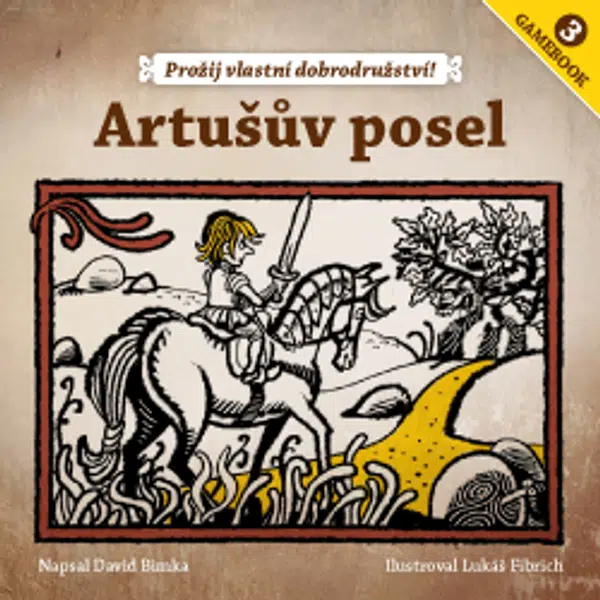 Gamebook: Artušův posel - David Bimka