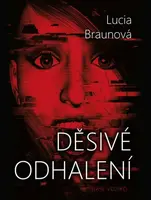 Děsivé odhalení - Lucia Braunová