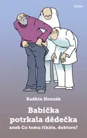 Babička potrkala dědečka - Radkin Honzák - e-kniha