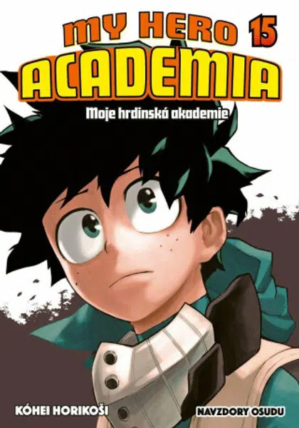My Hero Academia 15: Navzdory osudu - Kóhei Horikoši