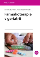 Farmakoterapie v geriatrii - Katarína Zrubáková, Štefan Krajčík