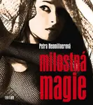 Milostná magie - Petra Neomillnerová