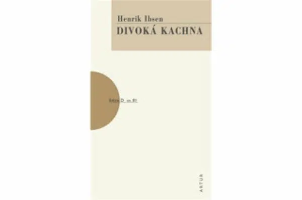 Divoká kachna - Henrik Ibsen