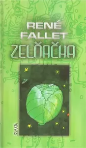 Zelňačka - René Fallet, Josef Plachý