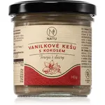 NATU Vanilkové kešu s kokosem ořechová pomazánka 140 g