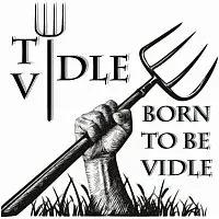 Tydle Vidle – Born To Be Vidle