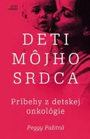 Deti môjho srdca - Peggy Pažitná