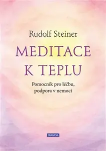 Meditace k teplu - Rudolf Steiner