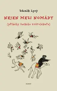 Nejen mezi nomády - Zdeněk Lysý