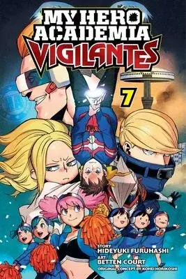 My Hero Academia: Vigilantes 7 - Furuhashi Hideyuki