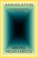 Annihilation - Michel Houellebecq