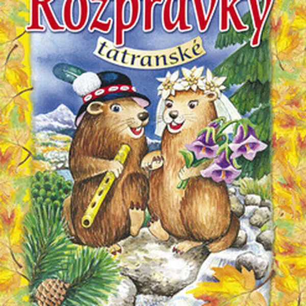 Rozprávky tatranské - Ján Vrabec, Anton Rákay