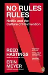 No Rules Rules - Erin Meyer, Hastings Reed