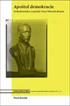 Apoštol demokracie - Pavel Dvořák