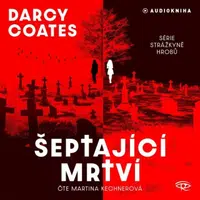 Šeptající mrtví - Darcy Coates - audiokniha