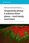 Terapeutický přístup k orálnímu lichen planus - nové trendy, nová řešení - Markéta Janovská, Roy Steele Rogers III. - e-kniha