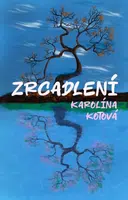 Zrcadlení - Karolína Kotová - e-kniha