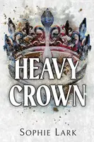 Heavy Crown - Sophie Lark