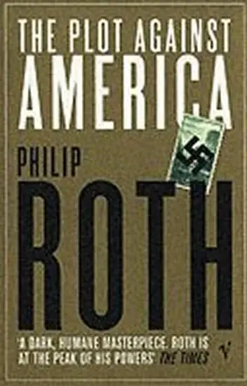 The Plot Against America - Philip Roth