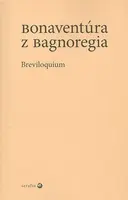 Breviloquium - Bonaventúra z Bagnoregia