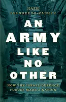 An Army Like No Other - Haim Bresheeth-Zabner