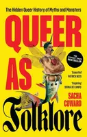 Queer as Folklore - Sacha Coward