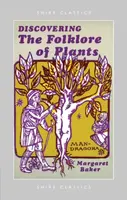Discovering The Folklore of Plants - Margaret Baker