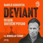 Deviant - Harold Schechter - audiokniha