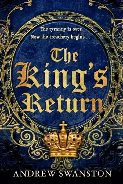The King's Return - Andrew Swanston