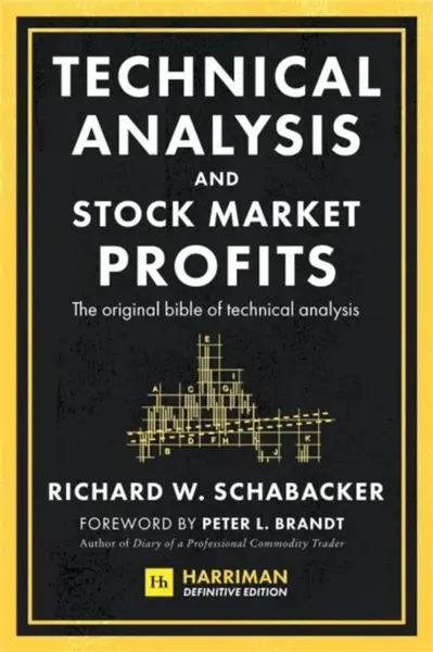 Technical Analysis and Stock Market Profits - Richard Schabacker
