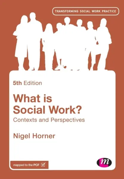 What is Social Work? - Nigel Horner